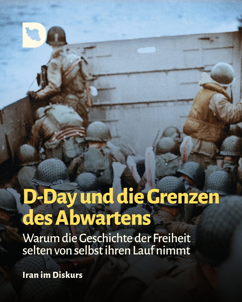 IranDiskurs's tweet photo. 6. Juni 1944: Der D-Day war mehr als eine militärische Operation. 
Er zeigte, dass Freiheit nicht zwangsläufig siegt und Diktaturen nicht von selbst fallen. Geschichte wird auch von denen geprägt, die entscheiden, ob sie handeln, schweigen oder wegsehen. https://t.co/wc1xVYeJVO
