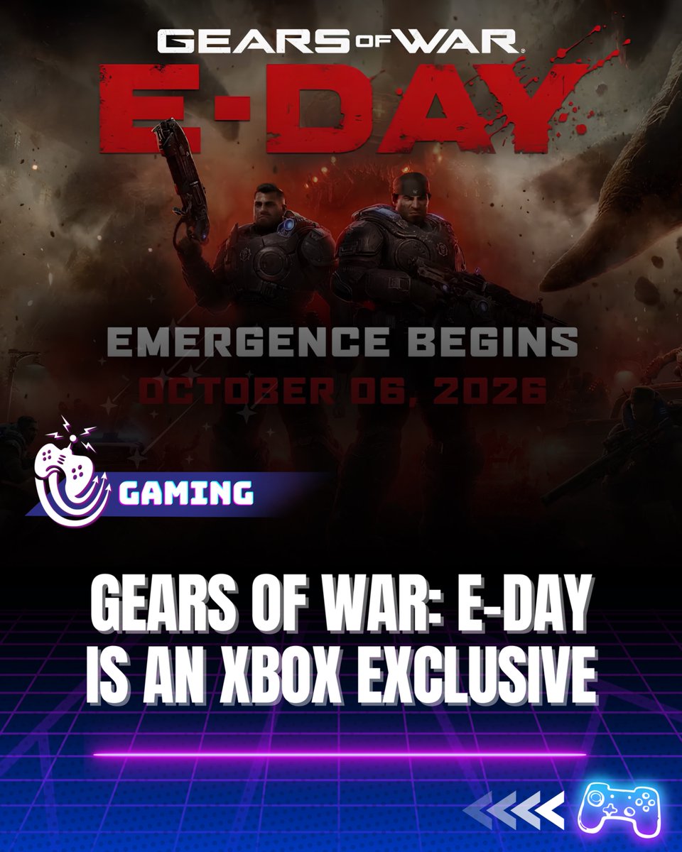 GamePlayUpgrade's tweet photo. Xbox has confirmed that Gears of War: E-Day launches on October 6 and will be available only on Xbox consoles and PC, marking a shift away from a previously rumored PlayStation 5 release #Xbox #GOW #GearsOfWar #GearsOfWarEday #GamePlayUpgrade #GPU https://t.co/HXW08KgXsJ