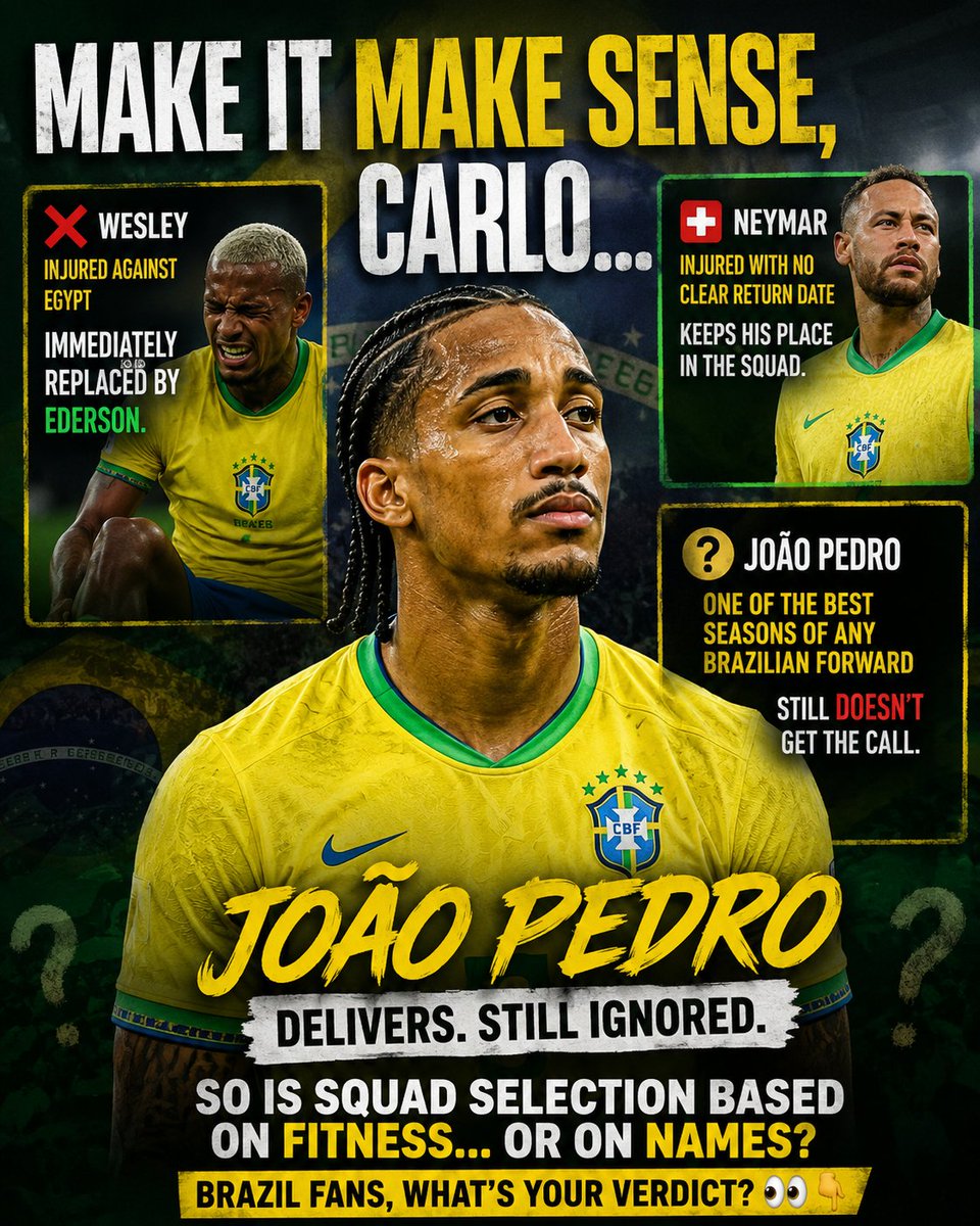 undefeatedboom's tweet photo. 🇧🇷 Make it make sense, Carlo...
❌ Wesley gets injured against Egypt and is immediately replaced by Ederson.
🤕 Neymar gets injured with no clear return date and keeps his place in the squad.
⚽ João Pedro delivers one of the best seasons of any Brazilian forward and still doesn't get the call.
So is squad selection based on fitness... or on names?
Brazil fans, football fans #chelsea fans,,what's your verdict? 👀👇
#brazil #FIFAWorldCup
#neymar #joaopedro