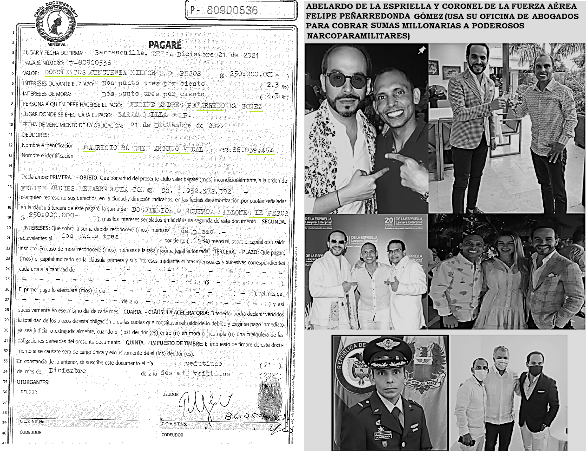 JuanPoe's tweet photo. La oficina de abogados de Abelardo de la Espriella es usada para cobros millonarios a poderosos narcoparamilitares. Aquí el Coronel/FAC Felipe Peñarredonda amigo personal de Abelardo, buscaba cobrar y legalizar pagaré por 250 millones a un narcoparamilitar. ¿Lavado de 💵? Sigue👇 https://t.co/ocTnV74WBP
