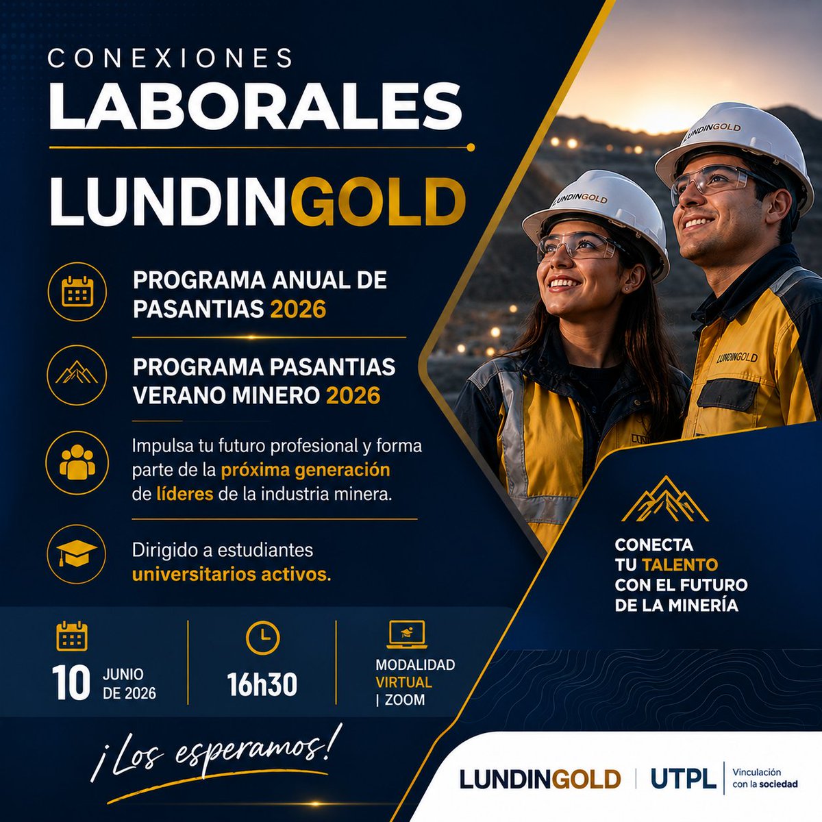 utplvinculacion's tweet photo. 🚀 ¡Impulsa tu futuro profesional!

Conoce los programas de pasantías 2026 de @LundinGoldEC y descubre oportunidades de aprendizaje, desarrollo y crecimiento en la industria minera.

📅 10 de junio | 🕓 16:30
💻 Modalidad virtual
📝 Inscripciones: https://t.co/WZKxu14rvl https://t.co/UBQ7HIfs2X