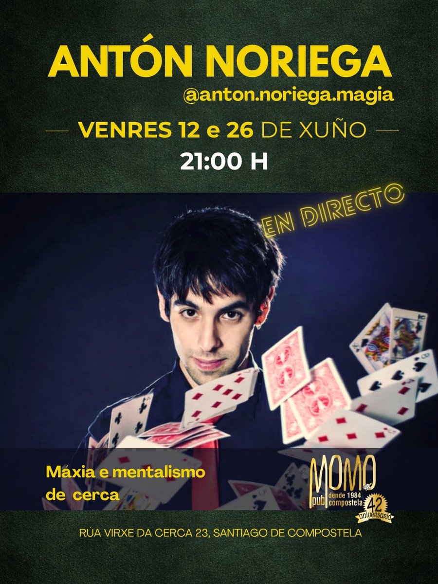 PubMomo's tweet photo. MAXIA E MENTALISMO DE CERCA CON ANTÓN NORIEGA!
Os venres de xuño vólvense máis máxicos ca nunca no Momo co incrible Antón Noriega (@anton.noriega.magia).

Dúas datas para vivir a ilusión en directo:
 Venres, 12 e 26 de xuño Ás 21:00 h

#magia #mentalismo #santiagodecompostela https://t.co/pVO0JyYanb