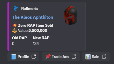 Rolimons's tweet photo. The Kleos Aphthiton was just sold for the first time ever for 134 Robux due to the compromise of SonOfSevenless.

This sets its RAP at 134 even though it is valued at 5.5 million. https://t.co/14WwblDAZP