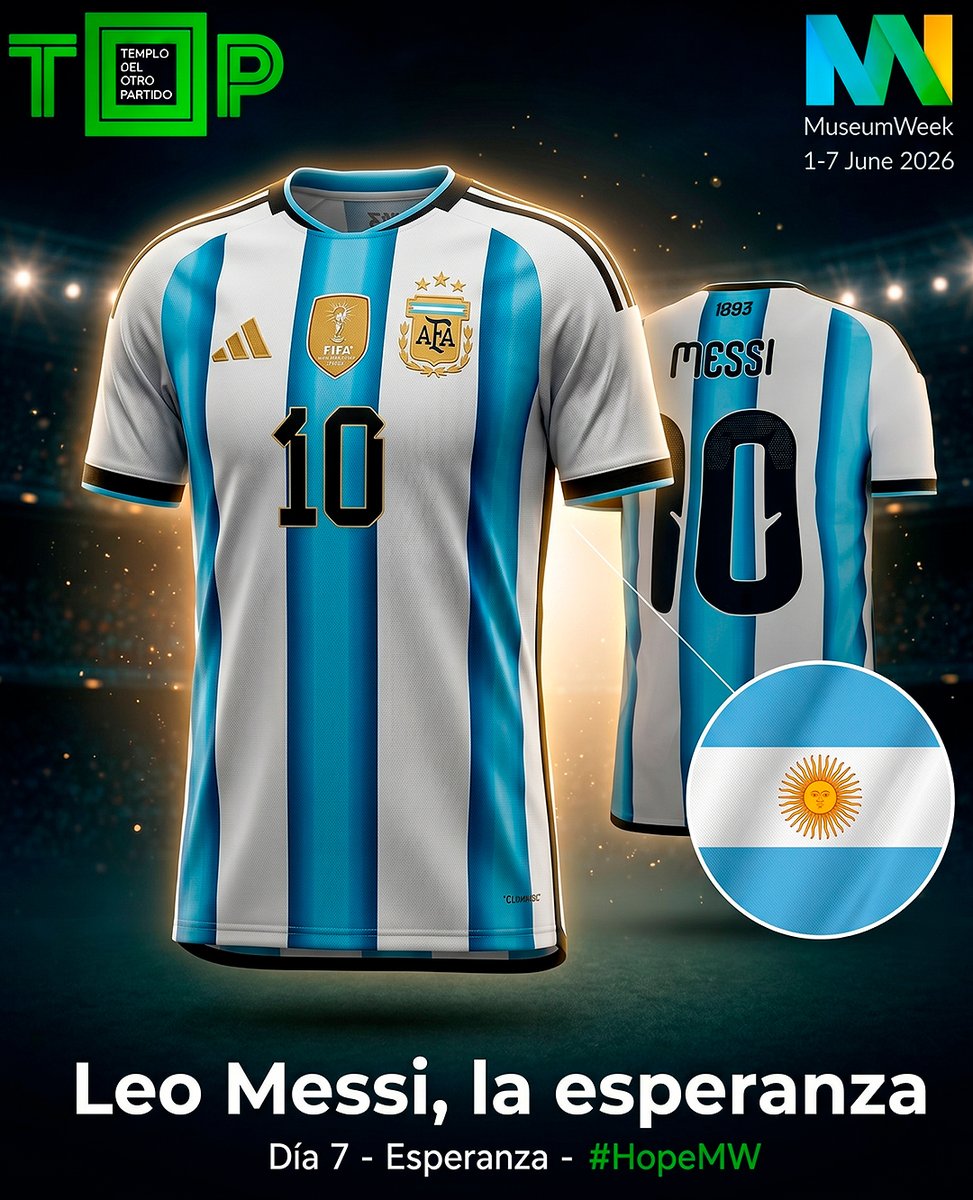 MuseoTOP's tweet photo. 07-06-2026. Cierre de #MuseumWeek2026: la camiseta adidas titular de Argentina 2026, con el 10 de Messi, brilla en el TOP, el Museo de Marketing Deportivo de Claudio Destéfano. Historia completa en Instagram 👉 @museoTOP. Contenido: @mlopezarce #MuseoTOP #HopeMW https://t.co/MYC64LntE2