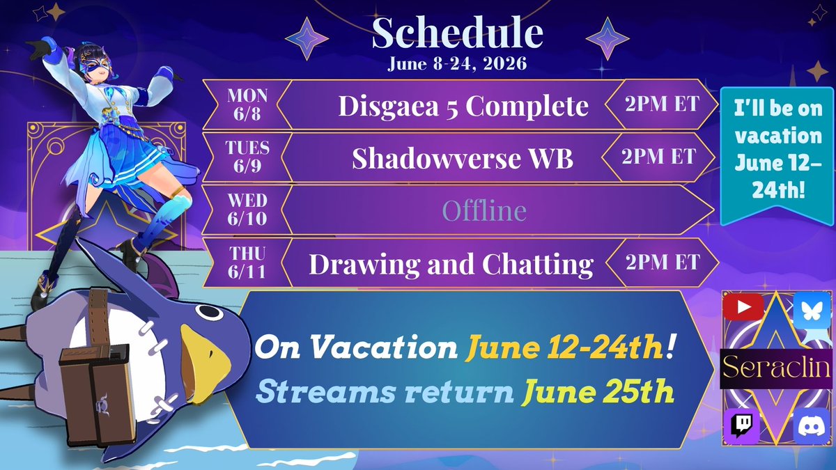 seraclin's tweet photo. Schedule for June 8-24, 2026. Nothing too exciting this week, as I'll be on vacation June 12-24th✈️. No streams while I'm on vacation, but I'll occasionally check the Discord. I'll be back with regularly schedule streams June 25th (if everything goes as planned). https://t.co/P0vhKM7s0q