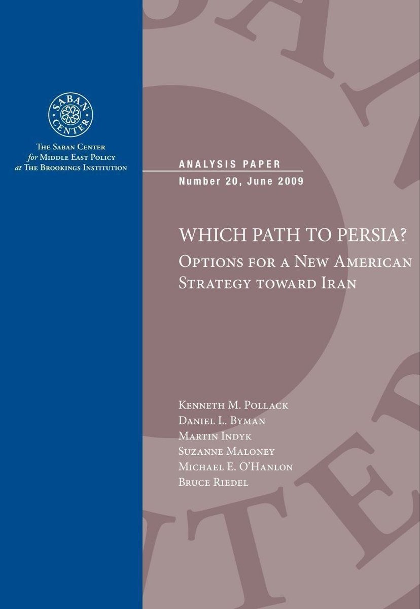 Wilhelm_Fren's tweet photo. The Israel lobby operation Brookings Institute laid out the playbook the U.S. has followed regarding Iran.

Focusing on individual political figures is a natural impulse, but leads one to miss the forest for the trees. https://t.co/gDr8nLRiW4