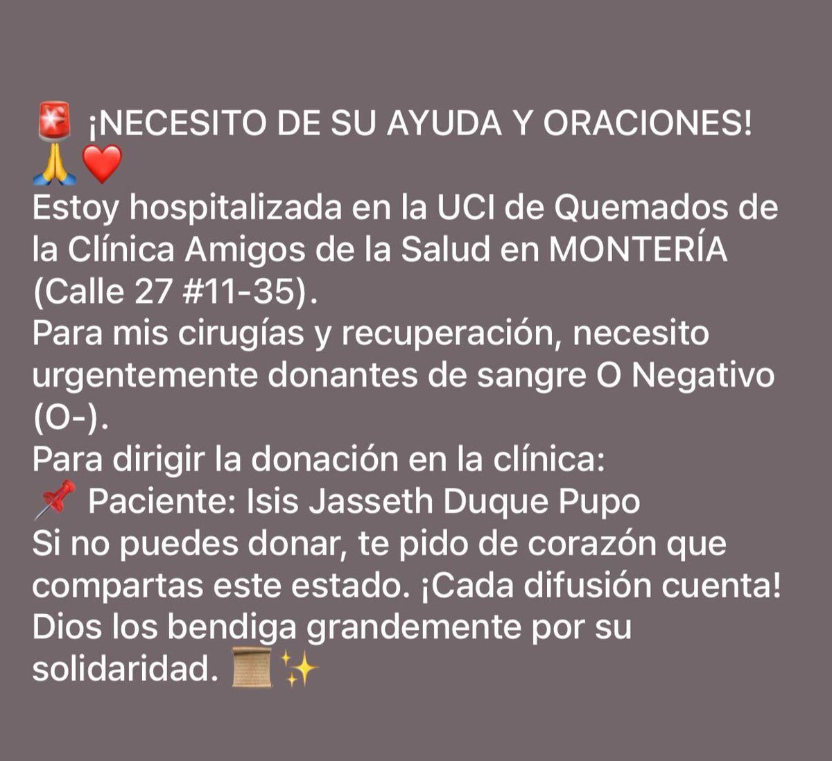cesarolse's tweet photo. Amigos, una excompañera de mi colegio tuvo un accidente con fuego y necesita donación de sangre en Montería. Por favor difundan también. Muchas gracias https://t.co/zWKxfVmnuA