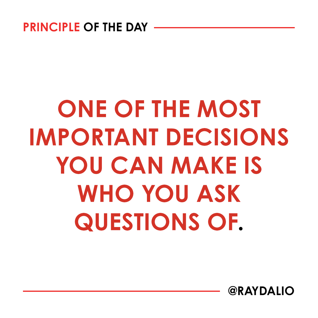 RayDalio's tweet photo. Make sure they're fully informed and believable. Find out who is responsible for whatever you are seeking to understand and then ask them. Listening to uninformed people is worse than having no answers at all.

#principleoftheday https://t.co/osr0iZaQMr