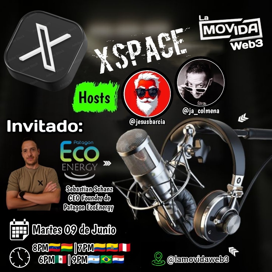 LamovidaWeb3's tweet photo. Este Martes 09 de Junio, a las 8:00PM 🇻🇪🇧🇴|6:00PM 🇲🇽|7:00PM🇨🇴🇵🇪🇪🇨|9:00PM 🇦🇷🇵🇾🇧🇷  llega nuevamente@lamovidaweb3 de la mano de sus Hosts @jesusbarcia &amp; @ja_colmena contaremos en nuestro Episodio#87 con la presencia de Sebastian Schanz, CEO Founder de Patagon EcoEnergy 👉🧵 https://t.co/lyGrBqNRXY