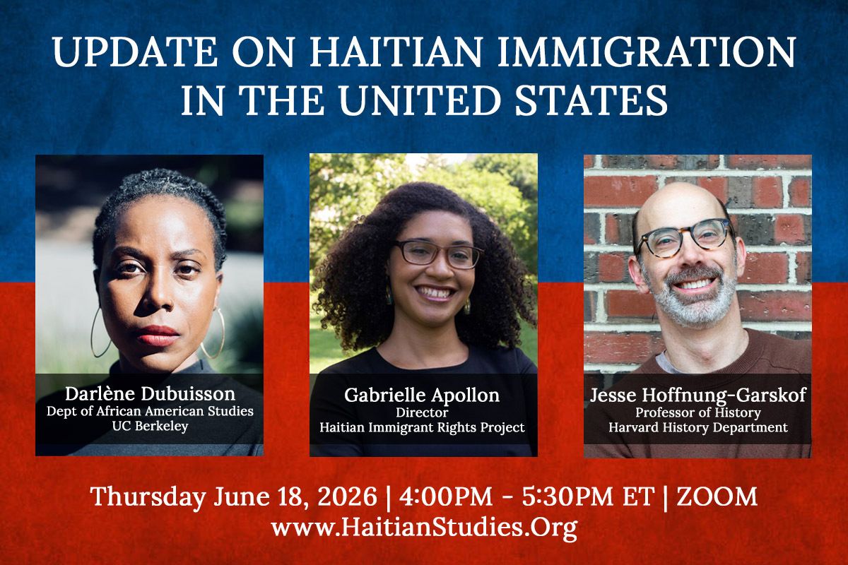 HaitianStudies's tweet photo. Upcoming Virtual Event - "Update on Haitian Immigration in the United States" 

Date &amp; Time: June 18, 2026 4pm ET – ZOOM

https://t.co/KlHgHZGnZi https://t.co/DWze8YnsJn