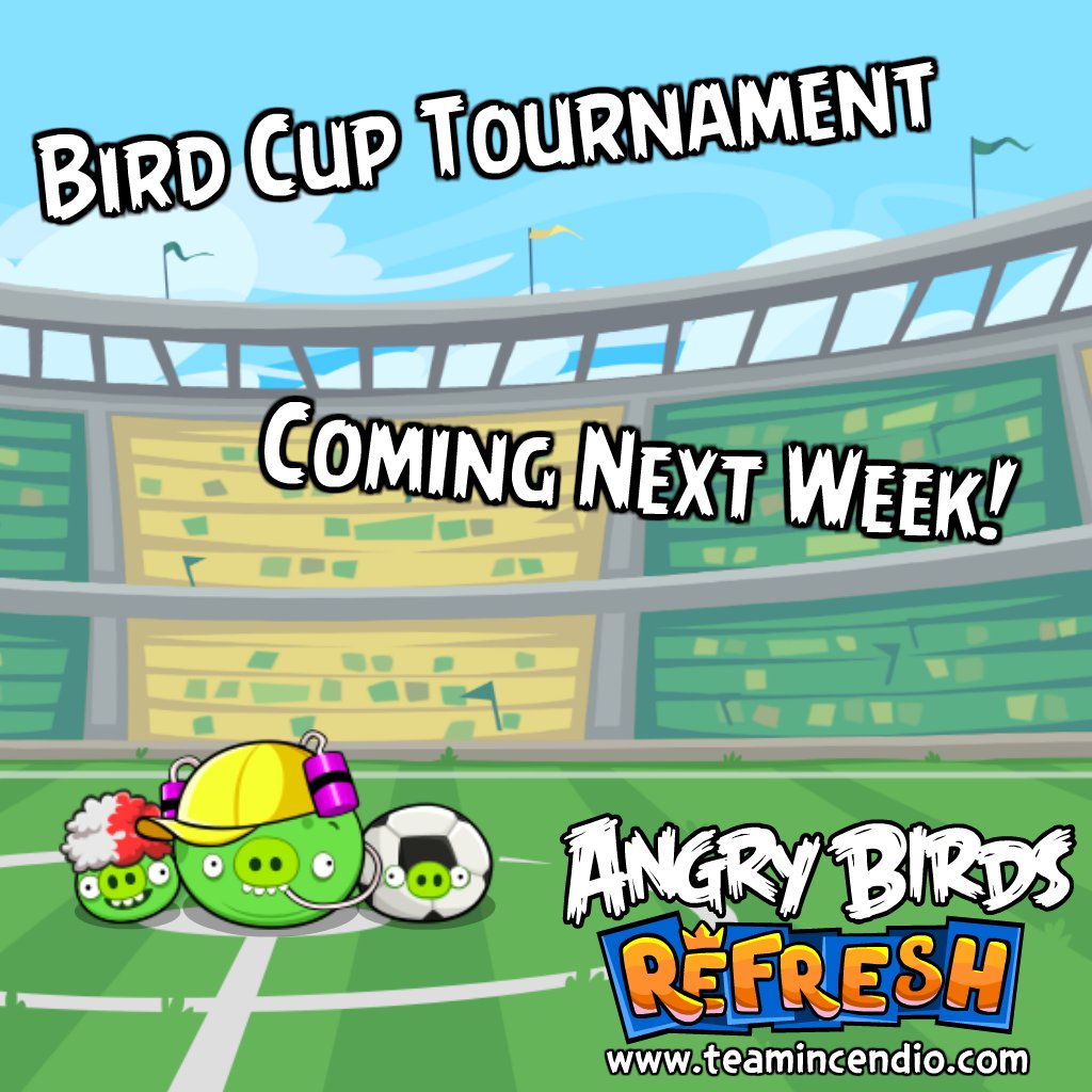 TeamIncendio's tweet photo. Dear Refreshers... The time has come.

The Bird Cup Tournament (2014) begins next week! https://t.co/NxOKruWC67