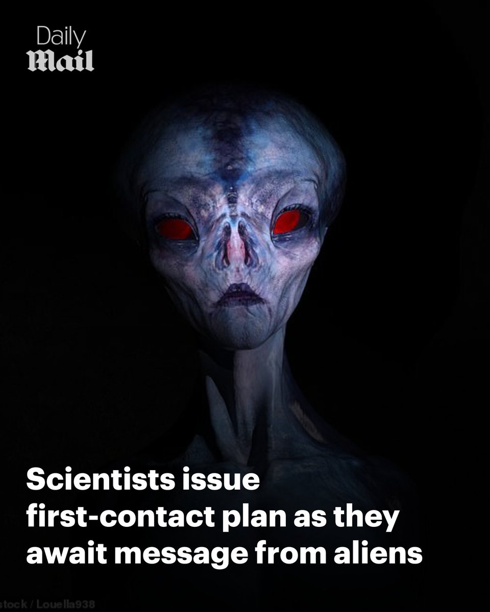 DailyMail's tweet photo. Scientists have issued a new blueprint for the day Earth receives a message from an alien civilization https://t.co/TH0hfGHZlC 🔗 https://t.co/JAASHlgBN6