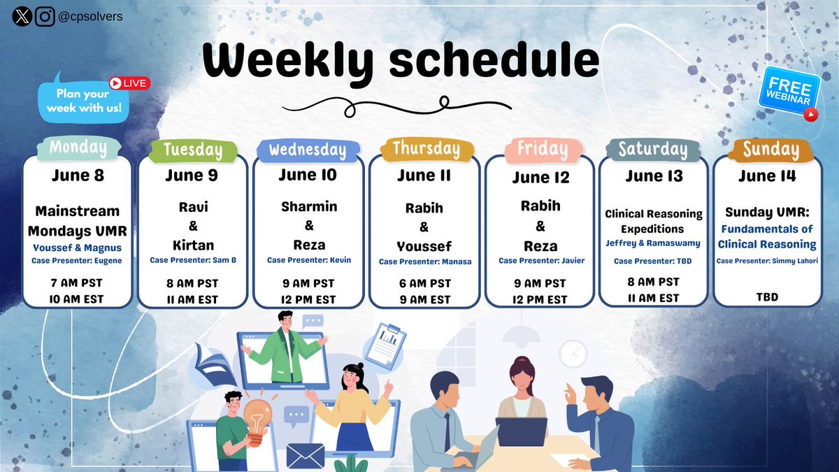CPSolvers's tweet photo. 👋 #MedTwitter it’s that time of the week to plan for your next Awesome week. Mark your calendars 📅 with the amazing line up of Clinical Reasoning #vmr if you wish to present a case click the 🔗 in our bio, or comment👇🏽 we are excited to hear from you #MedEd https://t.co/yi1FYjZr9o