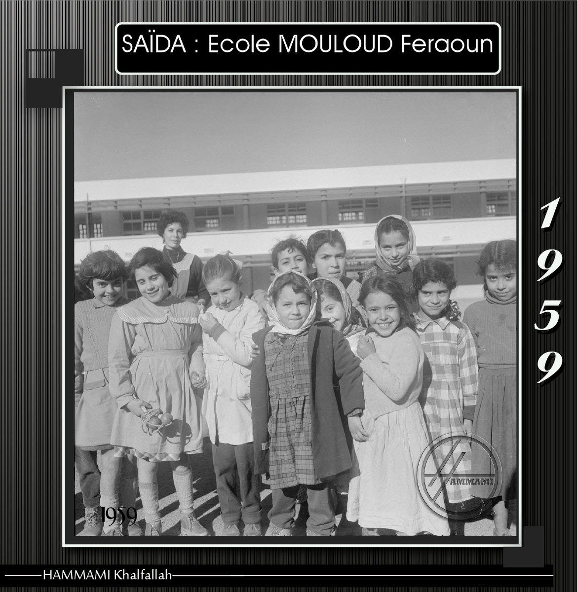 hammamikhalfall's tweet photo. SAÏDA : Ecole Mouloud Feraoun 1959 https://t.co/tbkC0UAqAh