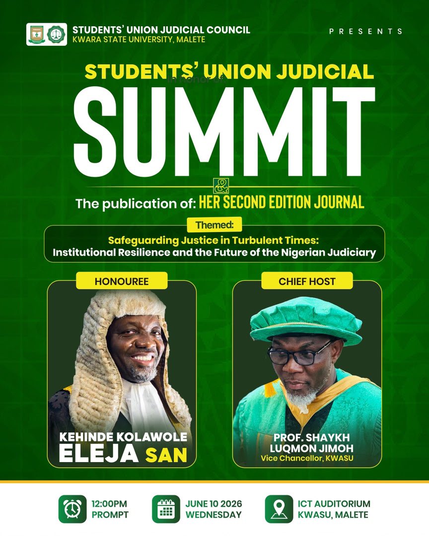 SUJCKWASU's tweet photo. 🎓4 days to go! 🎓
SU Judicial Council, KWASU presents the Judicial Summit &amp; unveiling of the 2nd Edition Journal in Honour of K.K. Eleja, SAN.
Chief Host:Prof. Shaykh Lukman Jimoh Vice-Chancellor, Kwara State University
📅 10th June, 2026| 🕛12:00 PM|📍lICT Auditorium
Be there https://t.co/9IfywxPRFd