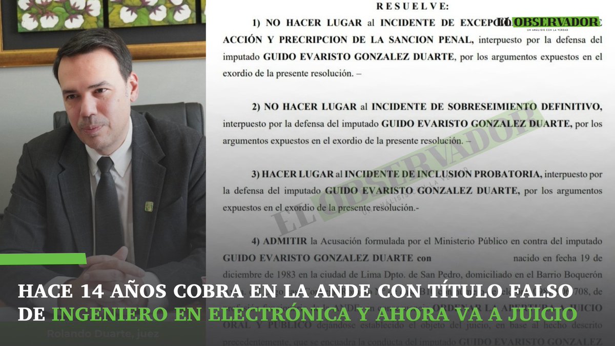 observapy's tweet photo. 🟩Hace 14 años cobra en la Ande con título falso de ingeniero en electrónica y ahora va a juicio

🟩Guido Evaristo González, fue nombrado como funcionario de la Ande en agosto de 2012, para lo cual presentó el título de ingeniero en electrónica, supuestamente expedido por la Universidad Nacional de Asunción. Sin embargo, durante una auditoría interna, se corroboró que el documento no es auténtico y en agosto de 2024 se presentó la denuncia penal.

🟩NOTA: https://t.co/hBjDRBzFPs