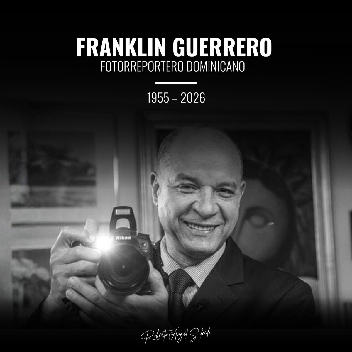 robertoangel02's tweet photo. Lamento el fallecimiento de Franklin Guerrero, destacado fotoreportero cuyo trabajo contribuyó a documentar importantes momentos de la vida actual, política y social de nuestro país.

Su lente captó imágenes que hoy forman parte de nuestra memoria colectiva, dejando un legado de compromiso, sensibilidad y dedicación al oficio. Presento condolencias a sus familiares y amigos. Paz a su alma.