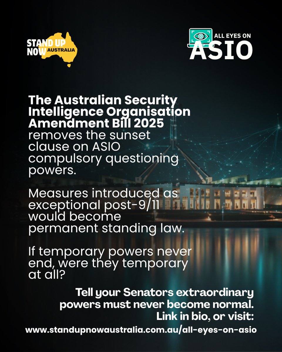 StandUpAus_'s tweet photo. Some of Australia’s strongest intelligence powers were introduced after 9/11 as temporary emergency measures.

Now Parliament is considering making them permanent by removing the sunset clause.

History shows emergency powers are easiest to introduce during fear — and hardest to remove afterward.

When “temporary” lasts forever, was it ever temporary at all?

Australians should decide whether crisis-era laws belong in peacetime permanently.

If you value liberty, now is the time to speak.
Reject the ASIO Amendment Bill.
Email your Senator today:
https://t.co/M6aiflTTWK
Link in bio.