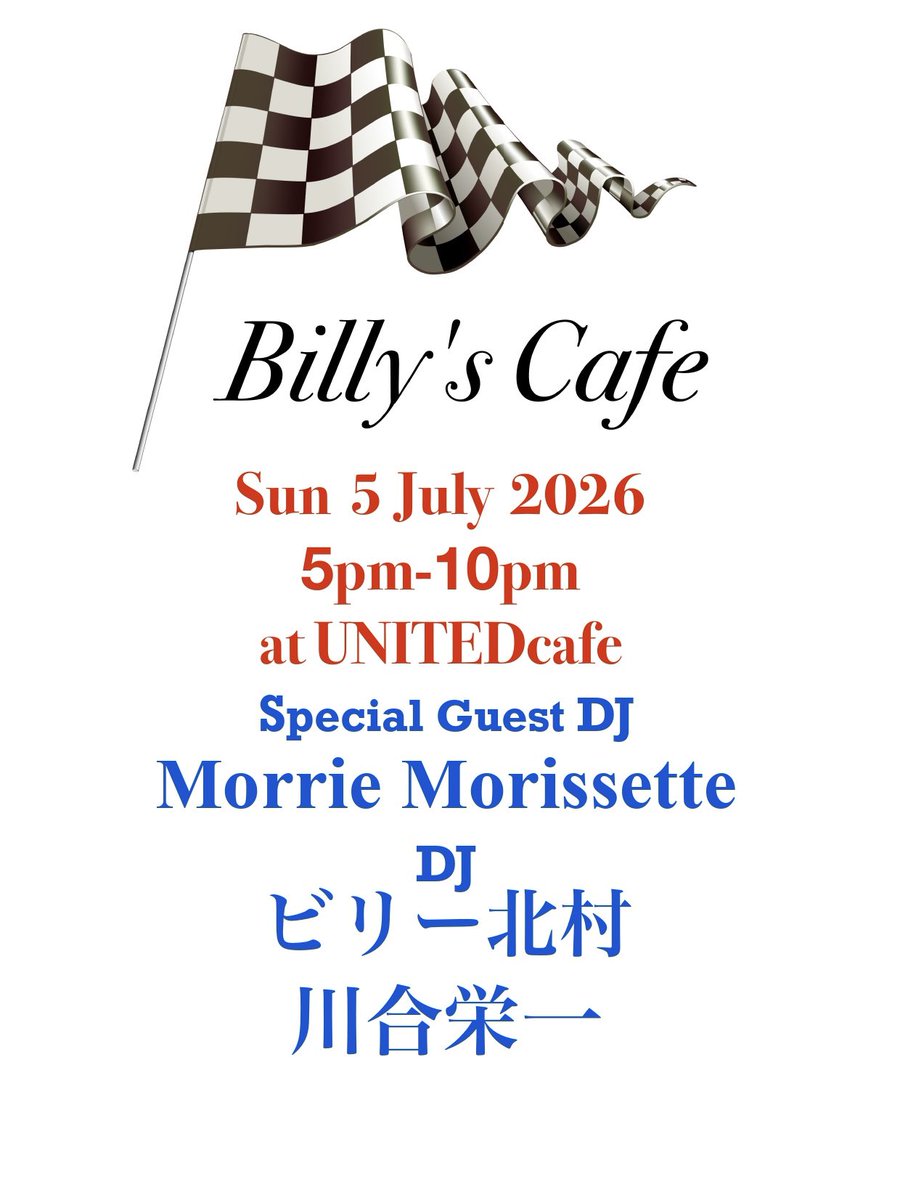 FreedomLoungeTY's tweet photo. Billy’s Cafe 
2026 7.5
17:00-22:00
UNITEDcafe(駒沢大学駅徒歩10分) https://t.co/eYPEKnL1cS
ミュージックチャージ1500円
Special Guest DJ
Morrie Morissette
DJ
ビリー北村
川合栄一 https://t.co/z2ig81gb38