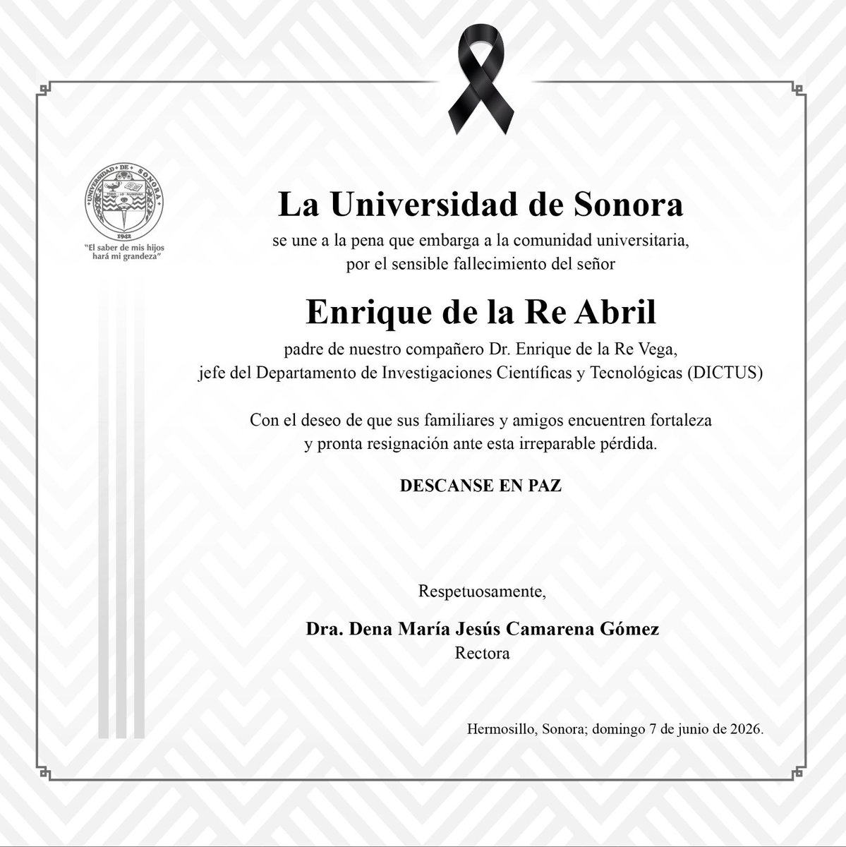 SoyUnison's tweet photo. La Universidad de Sonora se une a la pena que embarga a familiares y amigos del señor Enrique de la Re Abril, por su sensible fallecimiento.
Descanse en paz. https://t.co/PoY1hiWuRW