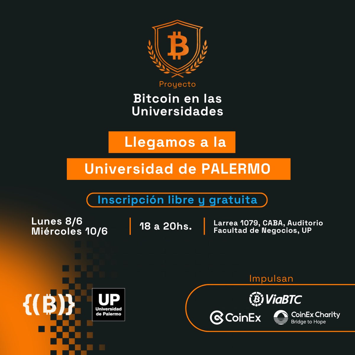 BitcoinAR's tweet photo. 🎓⚡ ¿Organizando la semana? Te recomendamos agendar esto.

Mañana a las 18hs llega el primer encuentro de Bitcoin en las Universidades a la Universidad de Palermo 🚀 📍 Larrea 1079, CABA

🎟️ Inscripción gratuita para todo el público:
https://t.co/PmRsBNyHfo

Impulsan: @ViaBTC_Spanish @CoinExSpanish @CoinExCharity