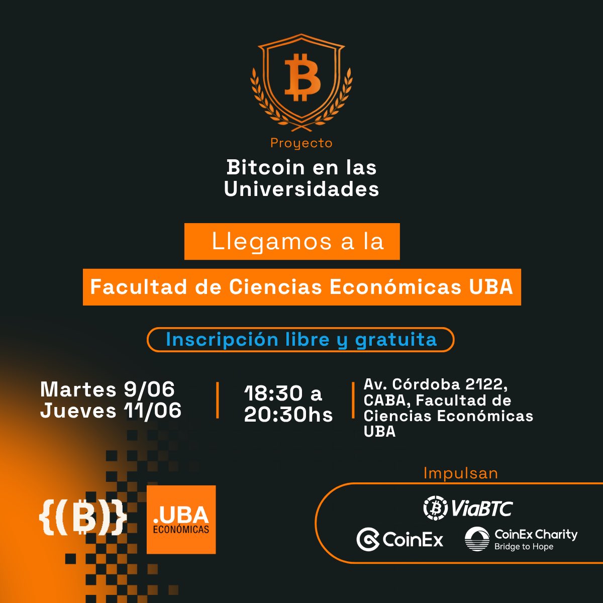 BitcoinAR's tweet photo. 🎓⚡ Y eso no es todo… ¡Volvemos a la Facultad de Ciencias Económicas de la UBA! 

📅 9 de junio | 18:30 a 20:30 hs
📍 Salón de Actos, 2° piso
Av. Córdoba 2122, CABA

🎟️ Actividad gratuita y abierta a toda la comunidad con inscripción previa 
https://t.co/PklfrYBKcM https://t.co/jgMTbTFxSH