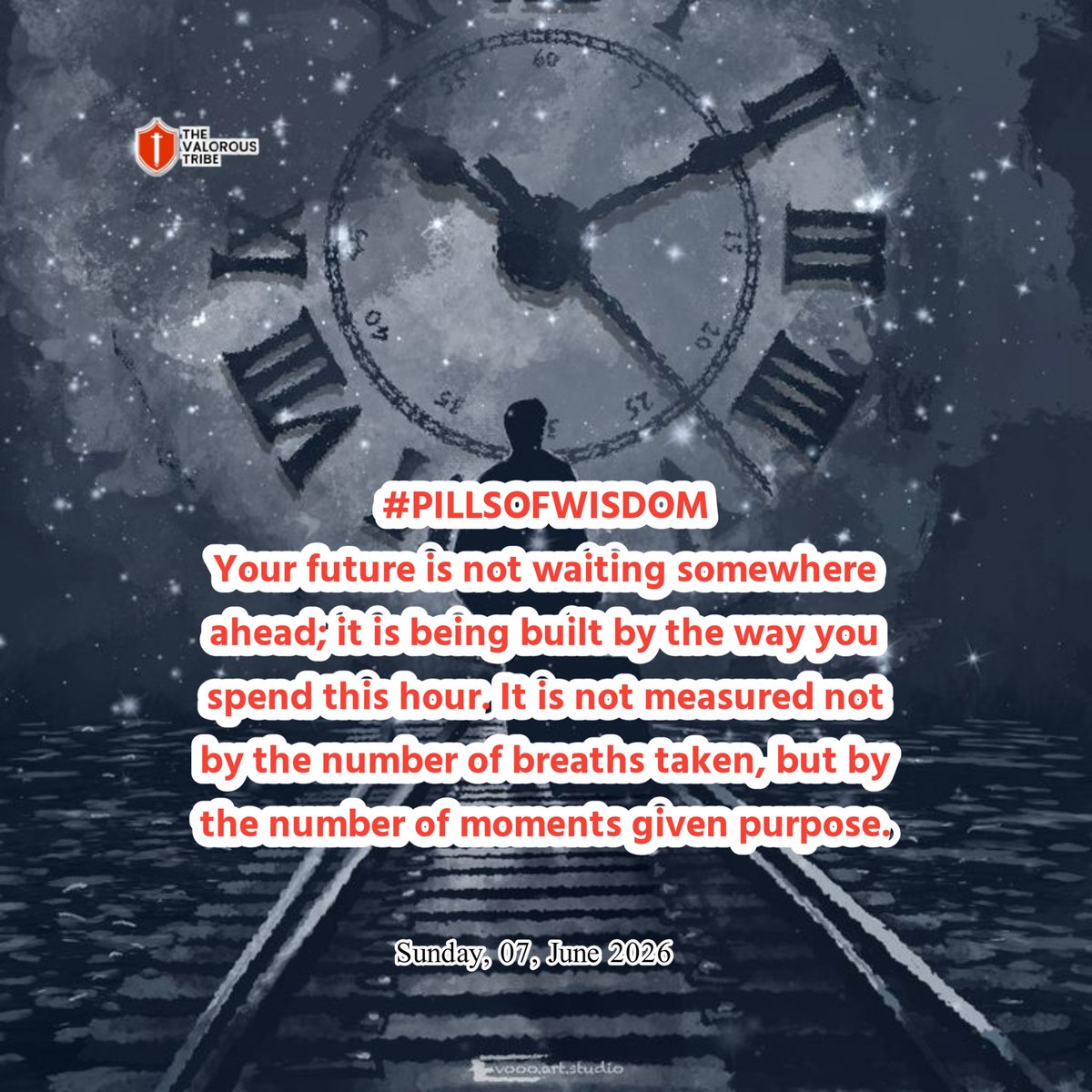 valoroustribe's tweet photo. ...✨

 *#PILLSOFWISDOM* 
 ```Your future is not waiting somewhere ahead; it is being built by the way you spend this hour. It is not measured not by the number of breaths taken, but by the number of moments given to purpose.```

Sunday, 07, June 2026 https://t.co/A082bpZGxj https://t.co/Zwezyy4BIx