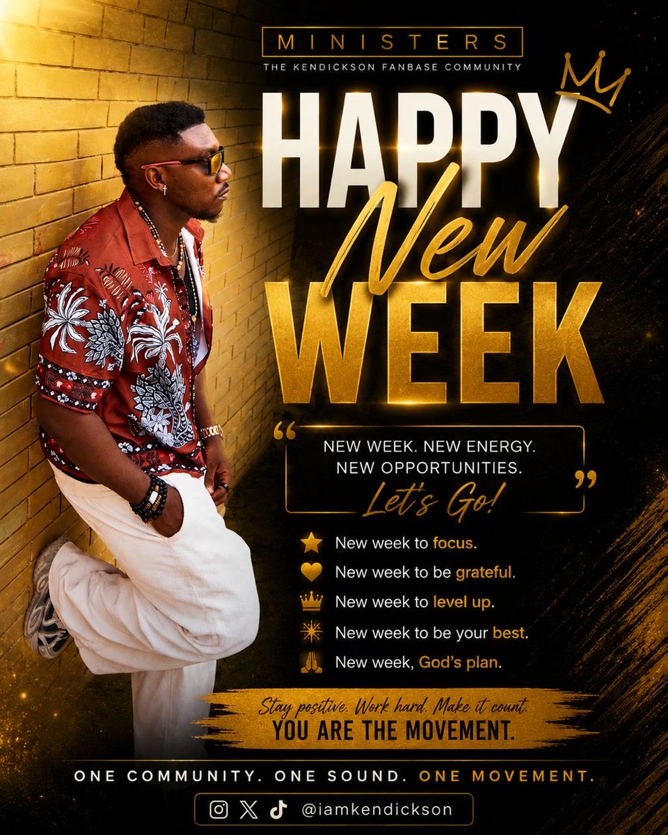 iamKendickson's tweet photo. New week means a new opportunity to grow, improve, and move closer to your goals. ✨

Focus more. Worry less.
Pray more. Doubt less.
Work more. Complain less.

Happy New Week, Ministers! 👑💛

One Community. One Sound. One Movement.

#HappyNewWeek #Kendickson #NewWeekNewGoals #YouAreTheMovement
