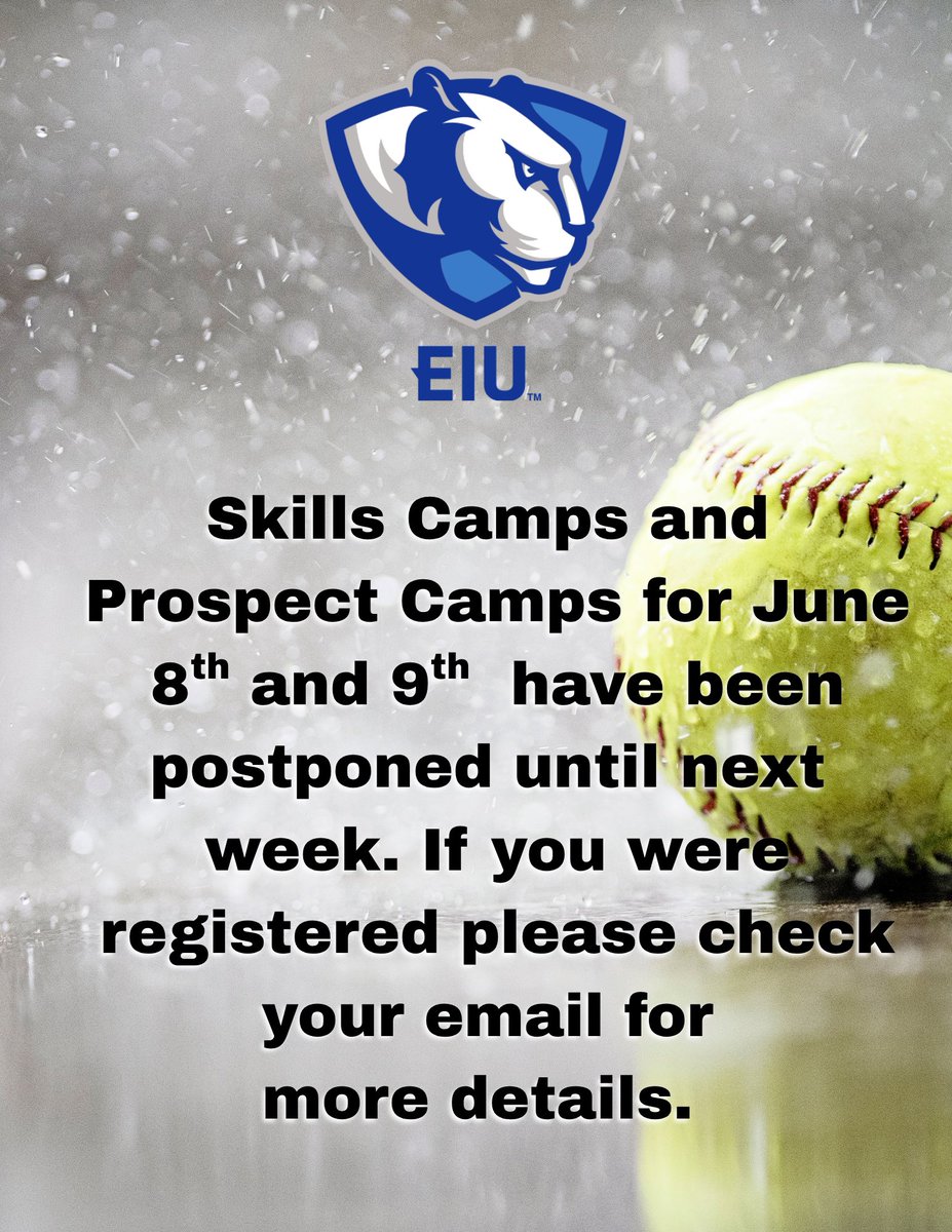 EIU_Softball's tweet photo. Attention June Campers! Due to the weather forecast this week, we are postponing our skills camp and prospect camps for June 8th and 9th. If you were registered for camps please check your email for more details! https://t.co/1oKOGS6KqU