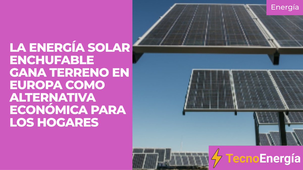 TecnoEnergyArg's tweet photo. 📌 La energía solar enchufable gana terreno en Europa como alternativa económica para los hogares

La energía solar enchufable registra un fuerte crecimiento en Europa impulsada por el aumento de los costos energéticos y la búsqueda de mayor independencia de los combustibles fósiles. Países como Alemania, España, Bélgica y Reino Unido avanzan en la adopción de estos sistemas, que permiten generar electricidad mediante paneles solares conectados directamente a un enchufe doméstico. 

Especialistas señalan que estos equipos no generan suficiente energía para cubrir grandes consumos, pero sí ayudan a alimentar electrodomésticos de uso permanente como heladeras, routers o dispositivos en modo de espera, contribuyendo a reducir el gasto eléctrico. 

🔗https://t.co/HdgJCa3j7m