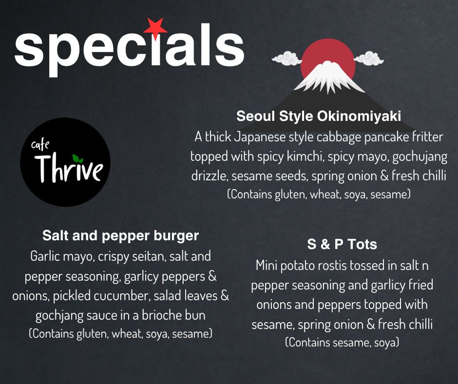 cafe_thrive's tweet photo. Asian fusion vibes this week! 🇰🇷🇯🇵 Seoul Style Okinomiyaki with spicy kimchi &amp; gochujang, Salt and Pepper Burger with crispy seitan &amp; gochujang sauce, plus S &amp; P Tots with salt n pepper seasoning. Bold Korean-Japanese flavours all week! Check allergens in-store. #CafeSpecial https://t.co/fbX7RC6uCP