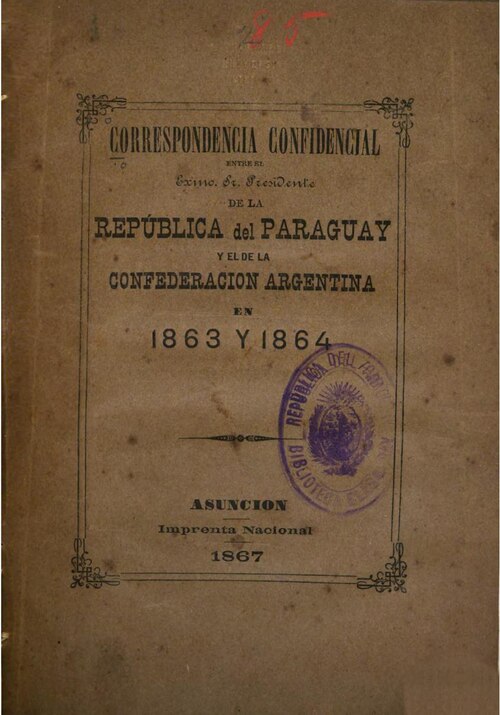 gaunadiego2001's tweet photo. Correspondencia confidencial entre Francisco Solano López y Bartolomé Mitre en 1863 y 1864. https://t.co/dNSFZxWGZI