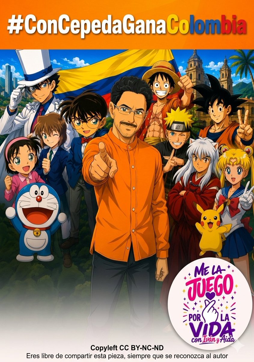 javiersilva0826's tweet photo. No lo olvides:

#ConCepedaGanaColombia 

#MeLaJuegoPorMiPais #MeLaJuegoPorIaVida #KPopersConCepeda #KPopersConIván #DetectiveConan #CepedaPresidente #CepedaEsMásCapaz #OnePiece #KaitoKid #Naruto #Goku #Pikachu #SailorMoon #AiHaibara #Doraemon #Ayumi #Inuyasha https://t.co/DRhbCMqV8t