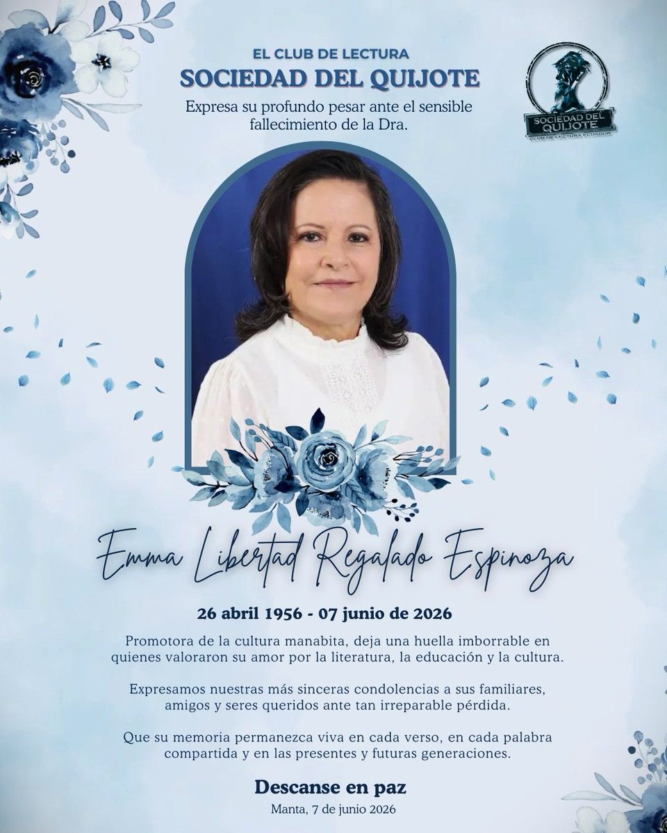 SociedadQuijote's tweet photo. La #SociedadDelQuijote lamenta profundamente el fallecimiento de la señora Libertad Regalado, reconocida historiadora, educadora y gestora cultural. 
Descanse en paz 🙏🏼 https://t.co/Rm1v0NKKSJ