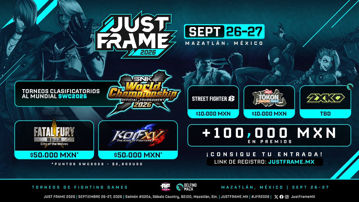 JustFrameMX's tweet photo. ¡Llegó la hora! ¡JUST FRAME regresa por 4to año consecutivo en 🏝 Mazatlán este 26 y 27 de septiembre, 2026! Acompáñanos a la Panamá 🩵

📅 26-27/SEPT/2026
🇲🇽 Mazatlán, México
🏆 SNK World Championship 2026 Qualifier
💰 +100,000 MXN en Premios
🎮 2XKO por parte de @DelfinoMaza

¡Consigue tu entrada ya! L*nk de registro y más info abajo ⤵️

#FatalFury #CotW #KOFXV #SF6 #MARVELTokon #2XKO #SWC2026 @ASWesports
