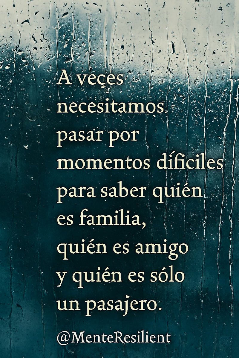MenteResilient's tweet photo. ¿Y si los momentos más oscuros…
no fueron castigo, sino filtro?

A veces necesitas pasar por momentos difíciles para saber quién es familia, quién es amigo y quién solo estaba de paso.
#MenteResilient #RitualesDeRevelación #ElDolorTambiénFiltra