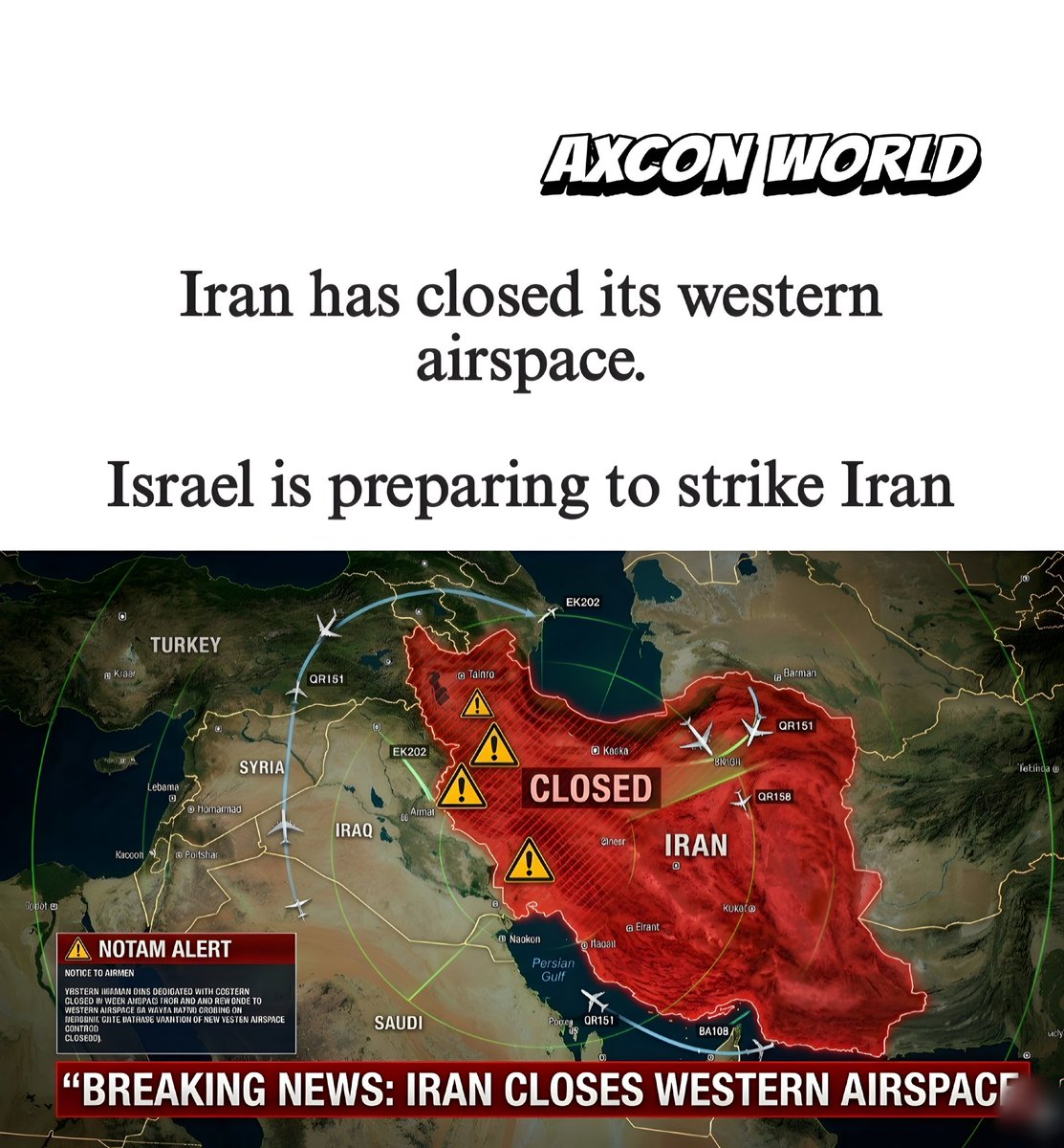 Axconworld's tweet photo. 🚨 BREAKING: Iran has closed its western airspace amid heightened tensions.
Israel is reportedly preparing to strike Iran as military alerts escalate across the region.

#Iran #Israel #BreakingNews #MiddleEast #WW3 https://t.co/TyYWGAeKeM