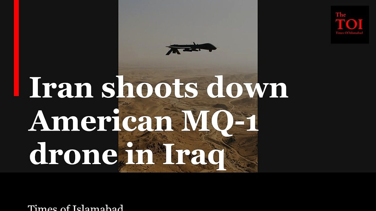 TimesofIslambad's tweet photo. Iran Reports Shooting Down American MQ-1 Drone in Iraq https://t.co/Q3hizjfjNt