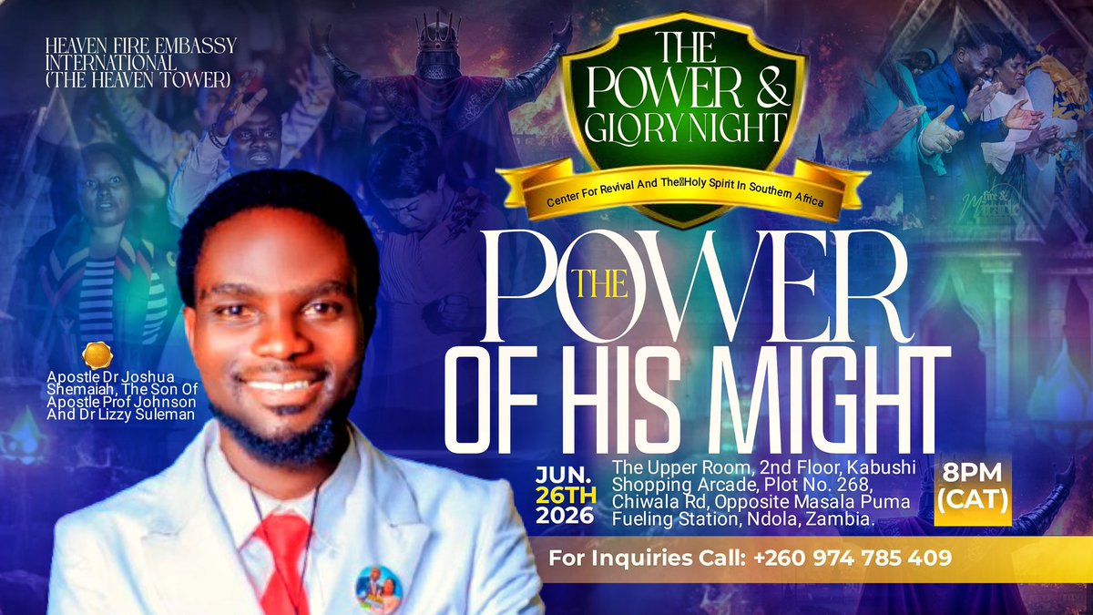 JoshuaShemaiah's tweet photo. GOOD NEWS, ZAMBIA!!!🇿🇲
THE POWER AND GLORY NIGHT Is Coming Up On 26Th, The LAST FRIDAY Of This Month Of JUNE, 2026 Under The Theme, THE POWER OF HIS MIGHT...,, I BELIEVE It Is The Best Way To CONCLUDE Our 21 DAYS Of DOMINION Like We Do With Other Fastings Of The Same KIND. https://t.co/8RdEVY4bgQ