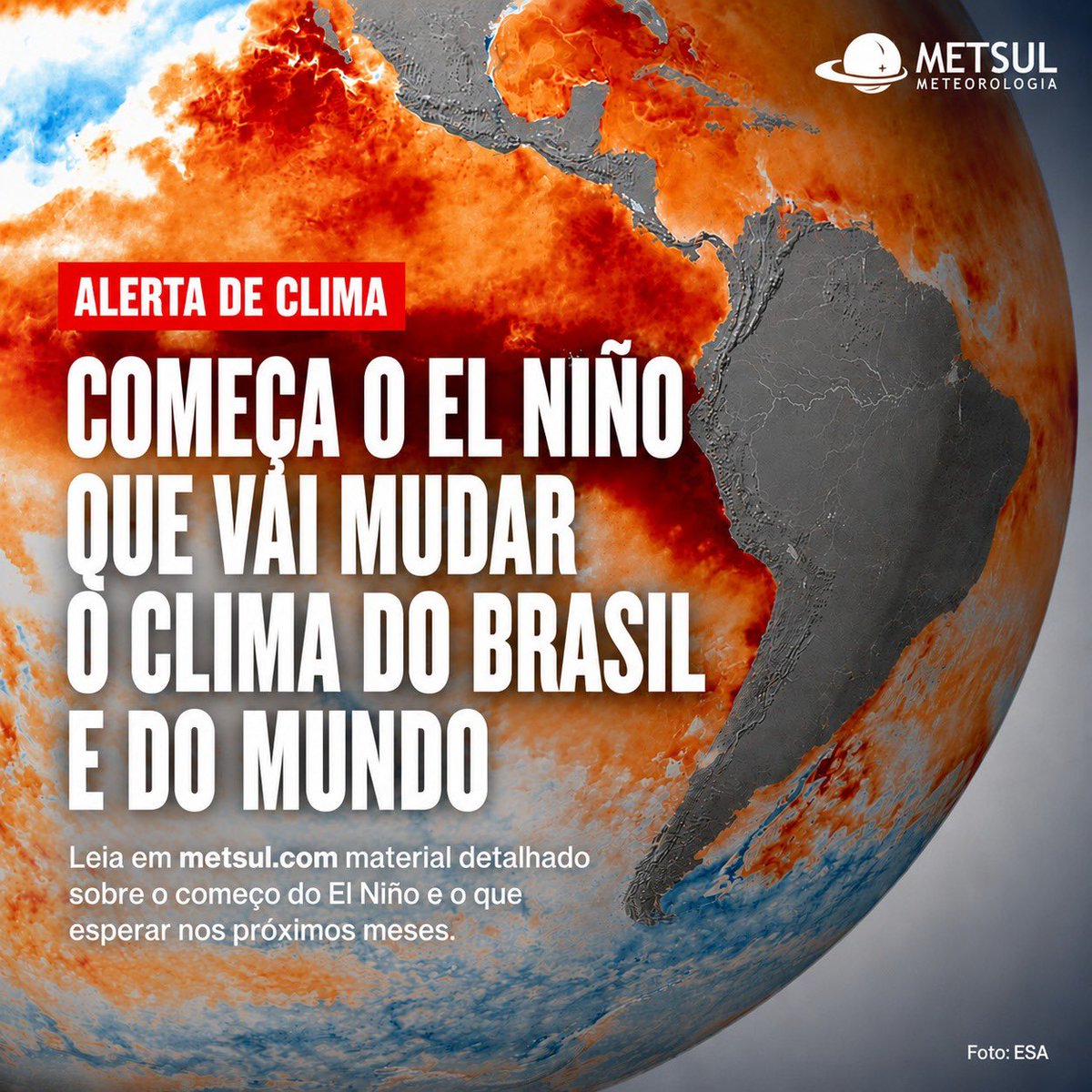 metsul's tweet photo. 🔴 ATENÇÃO - CLIMA | Começa o El Niño que vai mudar o clima do Brasil e do planeta. 

Episódio de 2026-2027 pode ser histórico com intensidade forte a extrema. Consequências serão graves no Brasil e outras partes do mundo.

‼️ Leia informe detalhado: ▶️ https://t.co/pOAFvI4fk2 https://t.co/Lp8yYZnPxy