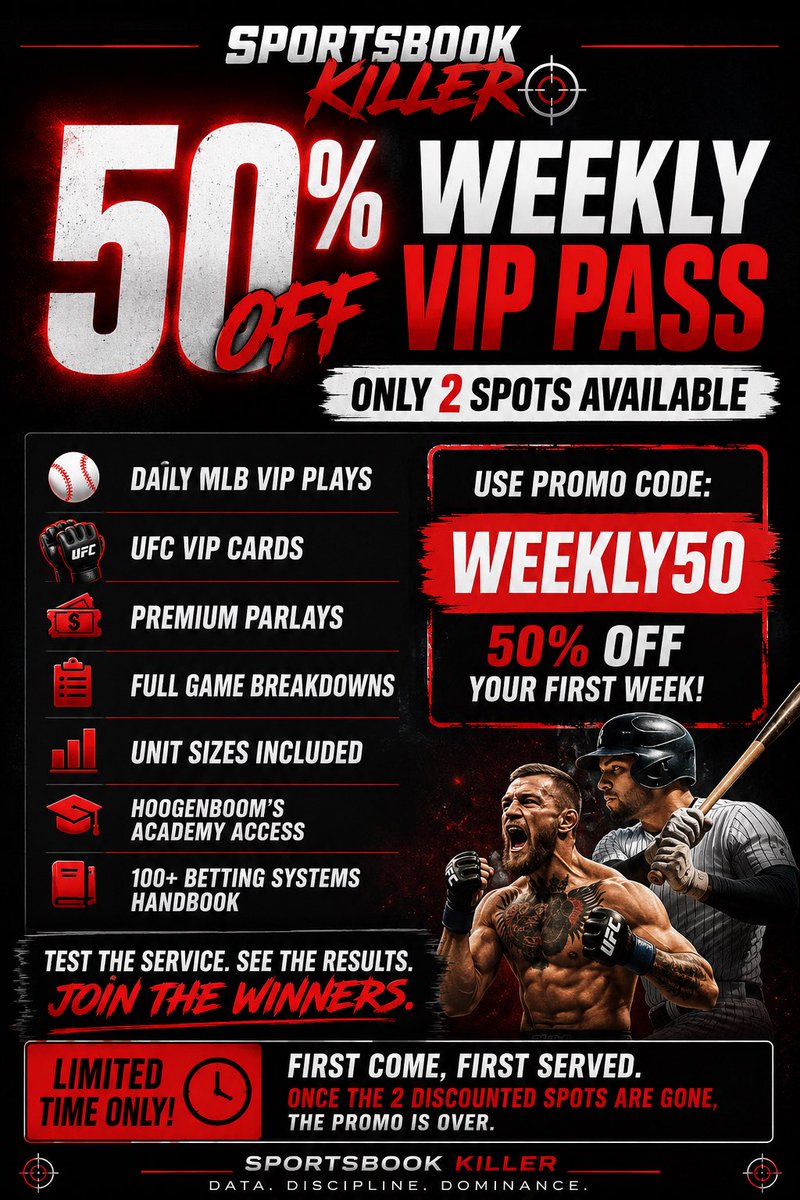 TH_Handicapper's tweet photo. 🚨 50% OFF WEEKLY VIP PASS 🚨

ONLY 2 SPOTS AVAILABLE

Want to see what Sportsbook Killer VIP is all about without paying full price?

For a limited time, get 50% OFF your first week of VIP access.

🎟 Promo Code: WEEKLY50

✅ Daily MLB VIP Plays
✅ UFC VIP Cards
✅ Premium Parlays
✅ Full Game Breakdowns
✅ Unit Sizes Included
✅ Hoogenboom’s Academy Access
✅ 100+ Betting Systems Handbook

This is the perfect opportunity to test the service and see how our members attack the board every day.

⚠️ Once the 2 discounted spots are claimed, the promo is gone.

🔥 Use Code: WEEKLY50
🔥 50% OFF
🔥 ONLY 2 SPOTS LEFT

Sportsbook Killer
📈 Data. Discipline. Dominance.

⸻

Short X Post

🚨 FLASH SALE 🚨

Only 2 spots available for 50% OFF the Weekly VIP Pass.

Use code: WEEKLY50

✅ Daily VIP Plays
✅ MLB & UFC
✅ Premium Parlays
✅ Full Breakdowns
✅ 100+ Betting Systems Handbook

First come, first served.

⚠️ Only 2 discounted spots remain.

#SportsBetting #MLBPicks #UFCPicks #GamblingTwitter #SportsbookKiller #SportsPicks #BettingTips #HoogenboomsAcademy #Winible #DubClub

🚨🚨🚨⬇️⬇️⬇️⬇️🚨🚨🚨

https://t.co/OI0MIhOWj6