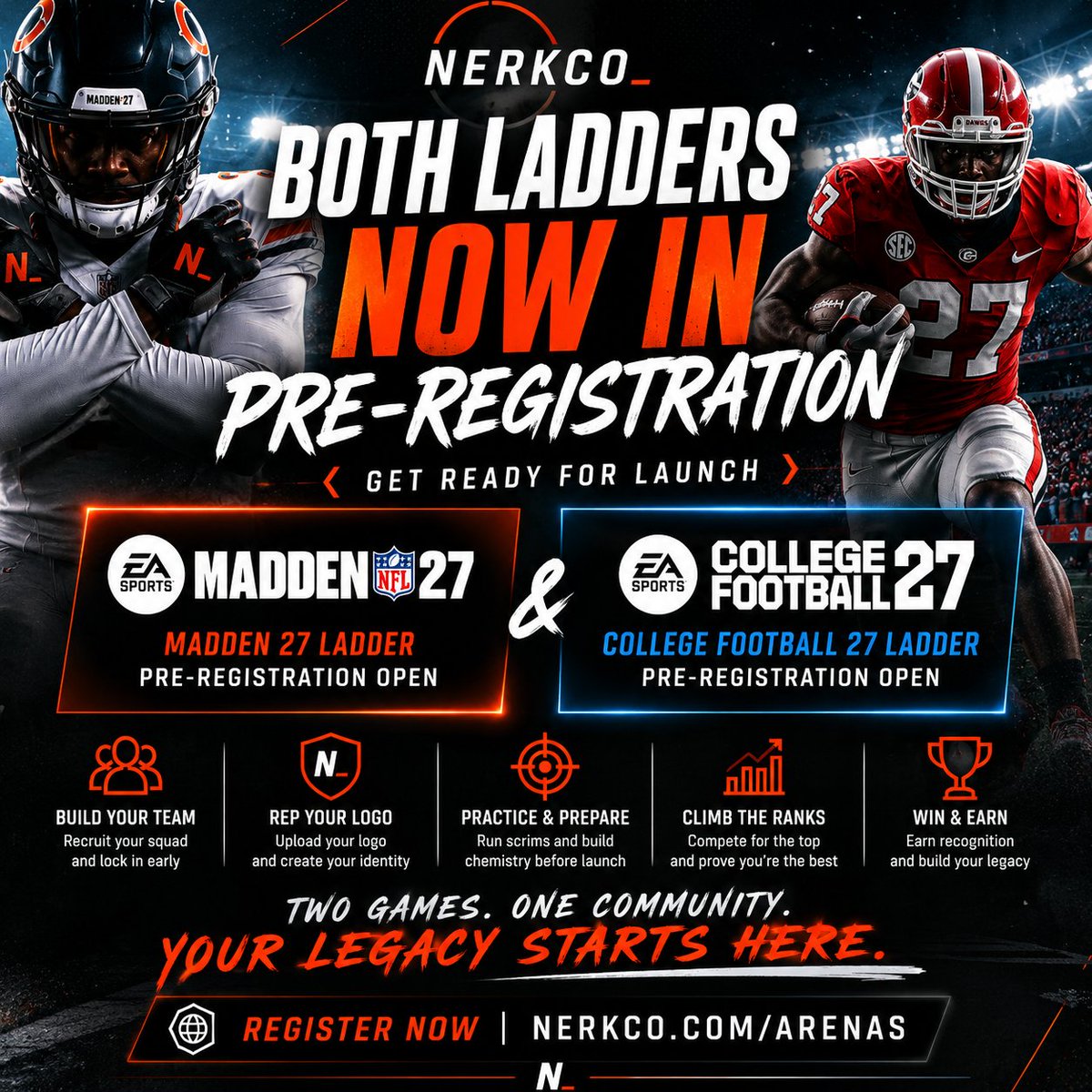 officialnerkco's tweet photo. 🏈 Madden 27 &amp; College Football 27 ladders are now open for pre-registration.

Build your team. Upload your logo. Recruit players. Get ready for launch tournaments and ranked competition.

The season starts at launch. Preparation starts now.

🔗 https://t.co/sIZqdrhBxm https://t.co/PZXHO9Py4t