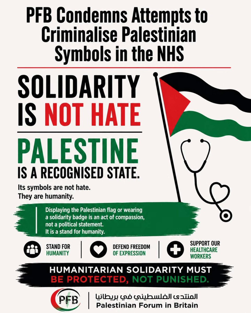 PalForumUk's tweet photo. PFB strongly condemns attempts to criminalise Palestinian symbols within the NHS. Solidarity is an act of compassion and humanity, not hate. It must be protected, not punished. 🇵🇸  #NHS #FreePalestine https://t.co/HtuEeDSGPG