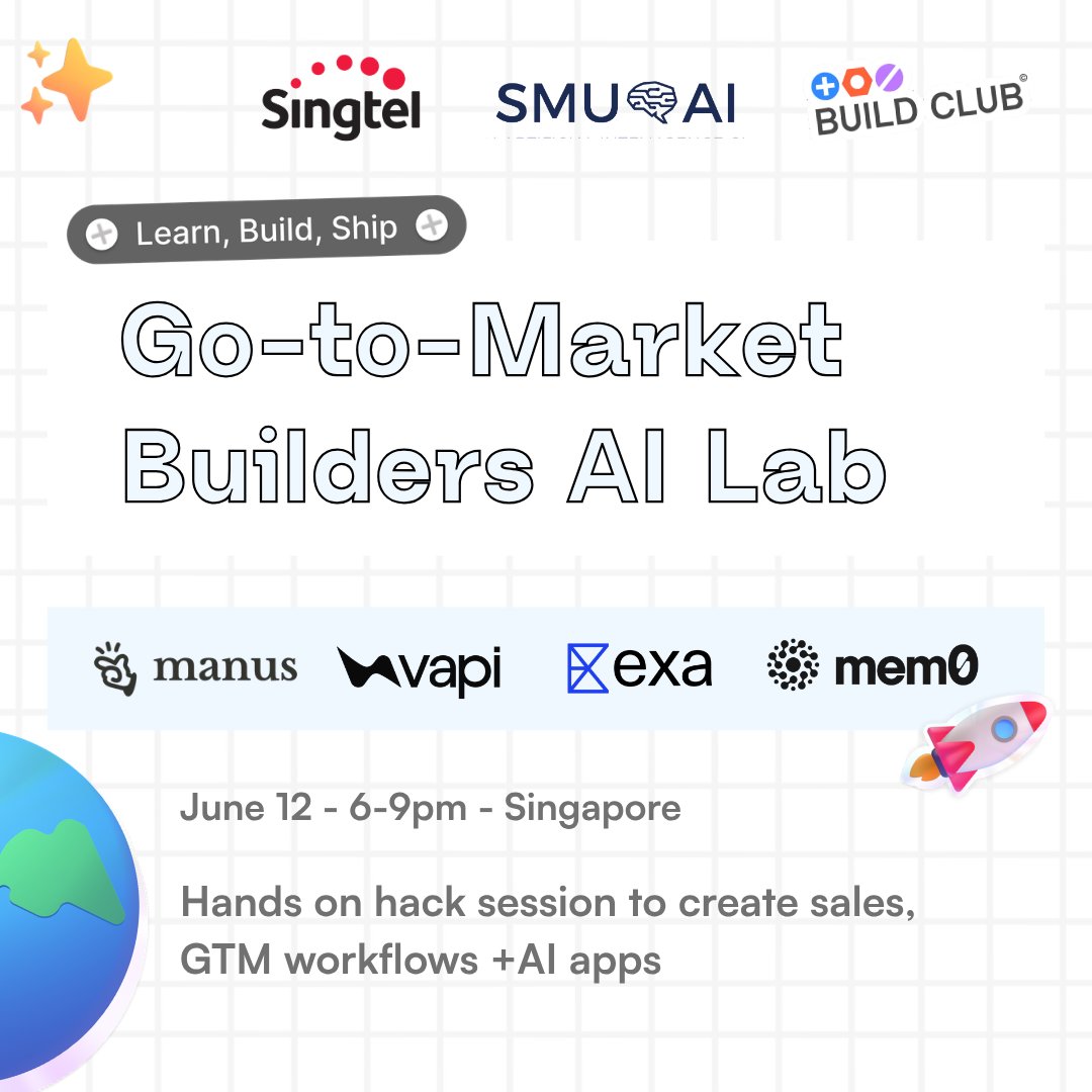 AnnieLiao_2000's tweet photo. Come build GTM / Ops workflows and experiment with the latest voice AI and web search tools ⚒️!

Join @Vapi_AI, @ExaDevelopers, @ManusAI and @mem0ai for a exclusive IRL Build Lab activation in Singapore.

We will have category prizes from real companies ($) and problem statements.

Come build! and get some free credits 👀 

RSVP 🧵