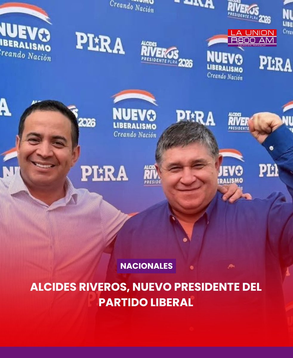 Launionam's tweet photo. 🔴 Alcides Riveros fue electo oficialmente con presidente del Partido Liberal Radical Auténtico, con 230 mil votos, que representan un 49.37%.

👉 El ex intendente de Fernando de la Mora, del movimiento Nuevo Liberalismo Unidad Para La Victoria, será presidente desde el 2026 hasta el 2031.