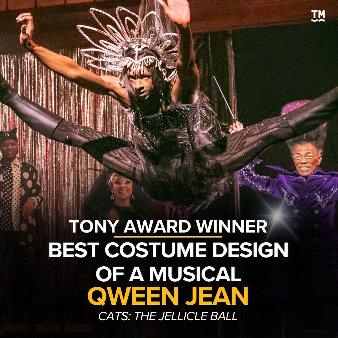 theatermania's tweet photo. The Tony Award for Best Costume Design of a Musical goes to Qween Jean, CATS: THE JELLICLE BALL https://t.co/xhj3Teq6cv