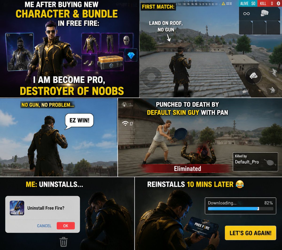 AnointKell's tweet photo. Me after buying new character and bundle in FF
I am become pro, destroyer of noobs First match: Land on roof, no gun, punched to death by default skin guy with pan 
Me: Uninstalls. reinstalls 10 mins later#FreeFire #FreeFireNigeria #FreeFireNaija #FreeFireMemes #GarenaFreeFire https://t.co/DgWZqlmpMV