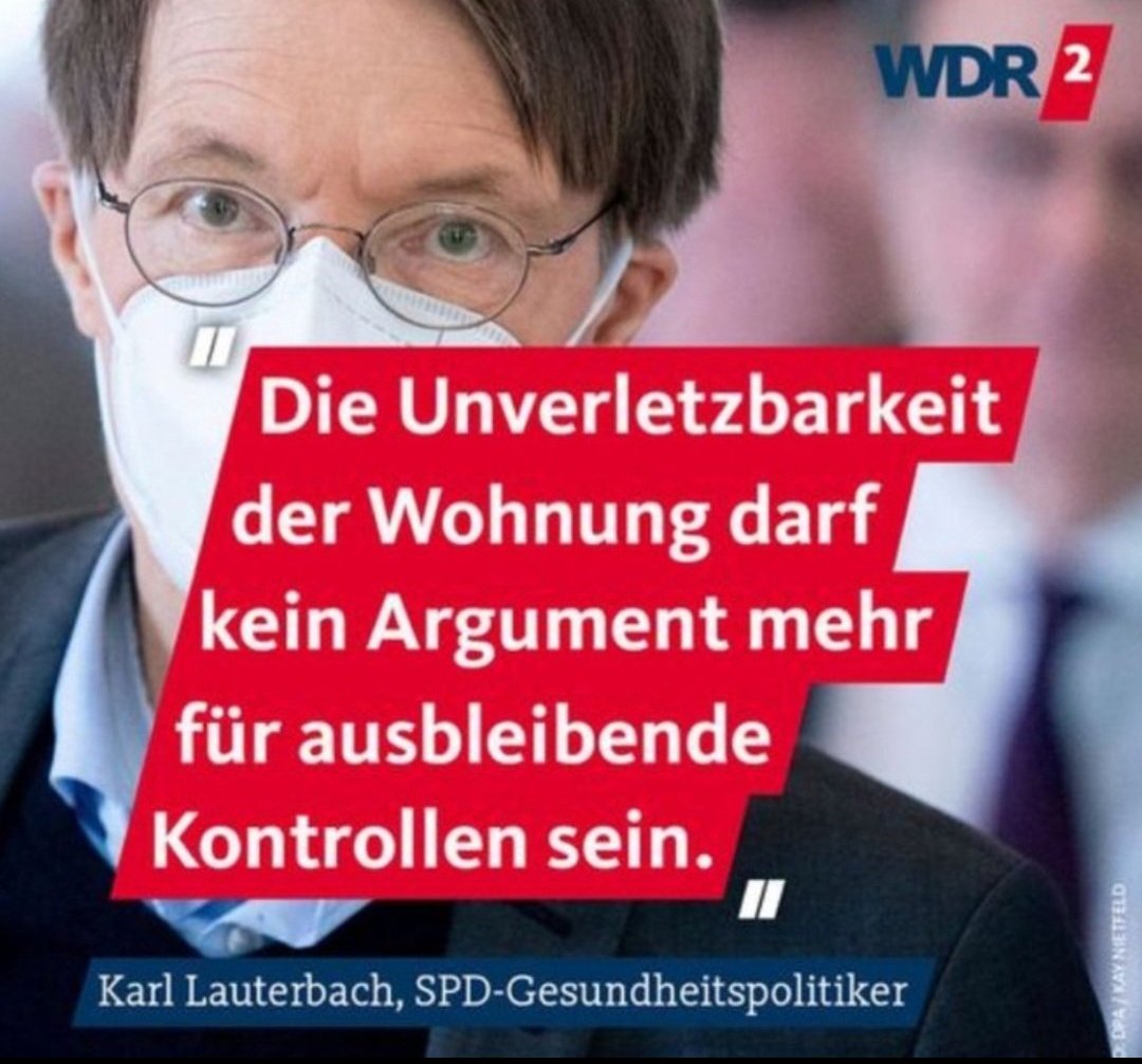 SandraSeid53971's tweet photo. Art. 13 GG:
„Die Wohnung ist unverletzlich.“

Karl Lauterbach:
„Die Unverletzlichkeit der Wohnung darf kein Argument mehr für ausbleibende Kontrollen sein.“

Grundrechte sind keine Hindernisse für den Staat. Sie sind seine Grenze!
#RichtigErinnern https://t.co/WVRFAPOZDW