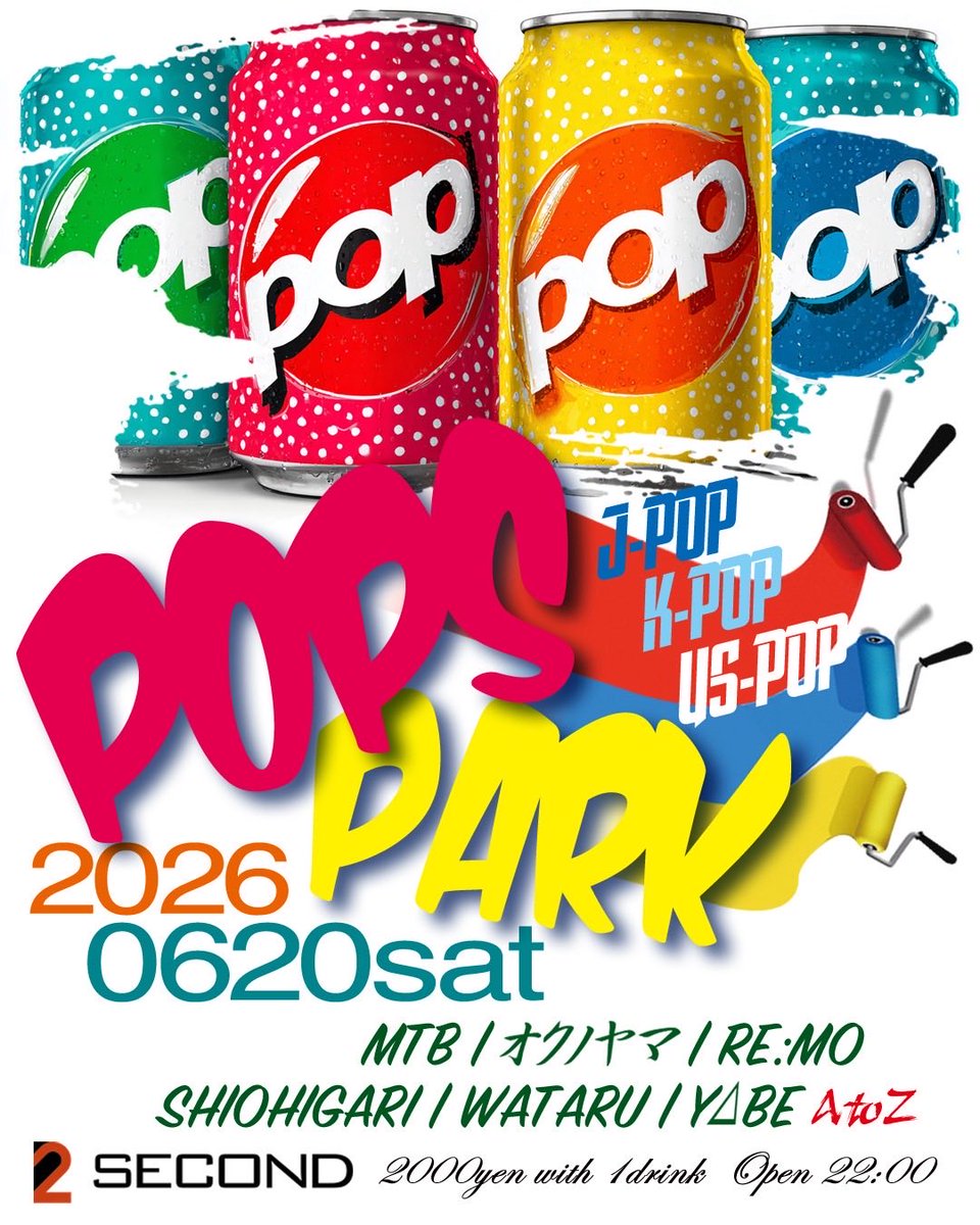 POPS PARTY! 2026 0620 (Sat) POPS PARK DJ: MTB/オクノヤマ/RE:MO