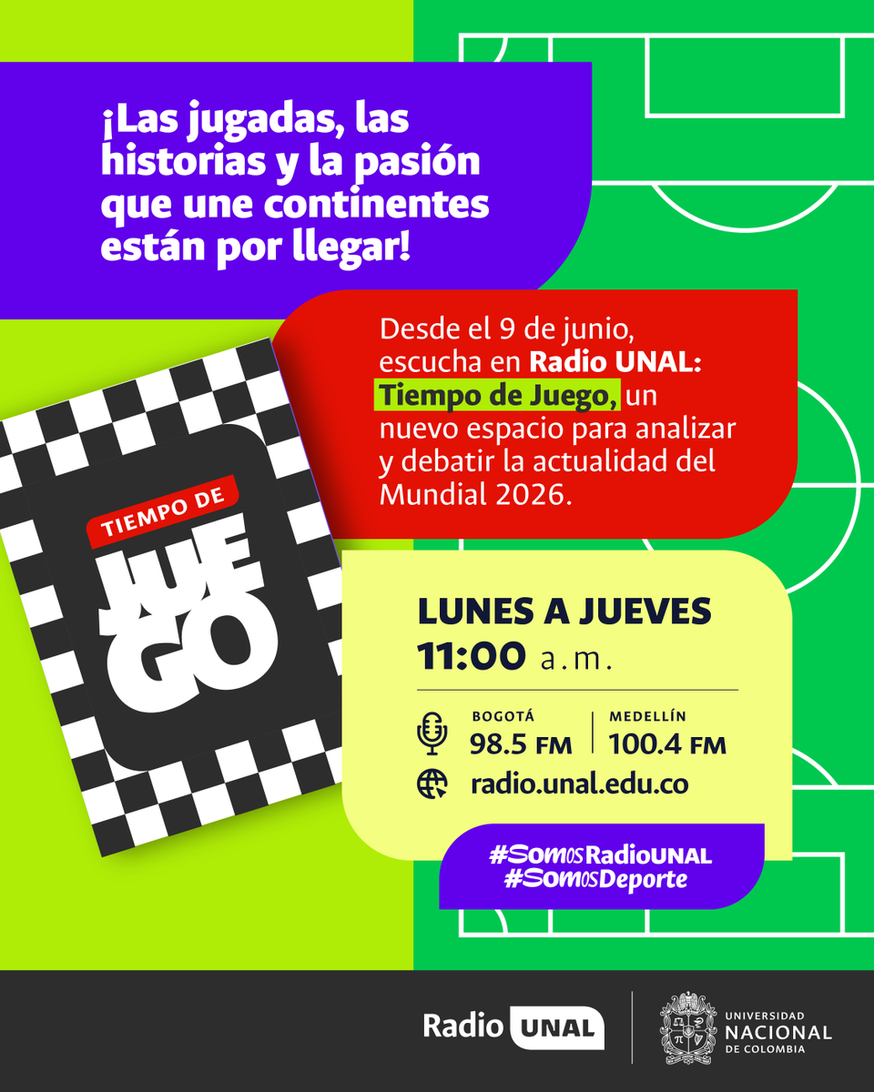 UNALOficial's tweet photo. #ComunidadUNAL ⚽El martes 9 de junio tenemos una cita para conectarnos con Tiempo de juego, un espacio para analizar y debatir sobre la actualidad del Mundial 2026. | Conéctate con @RadioUNAL 📻 98.5 FM Bogotá | 100.4 FM Medellín https://t.co/21FlgUh58J